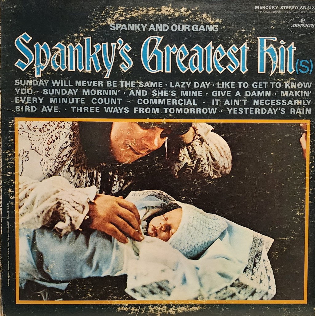 Spanky’s Greatest Hit(s)